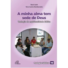 A minha alma tem sede de Deus A minha alma tem sede de Deus