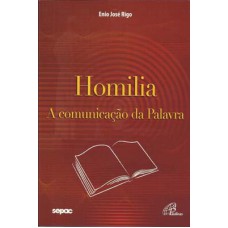 Homilia: a comunicação da palavra