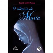 O silêncio de Maria O silêncio de Maria