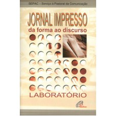 Jornal impresso da forma ao discurso Jornal impresso da forma ao discurso