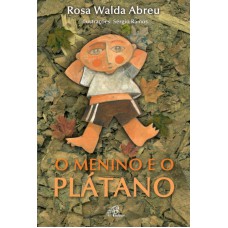 O menino e o plátano O menino e o plátano