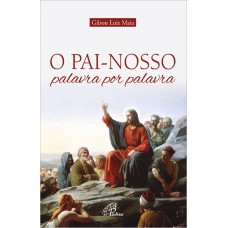 O Pai-nosso O Pai-nosso