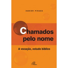 Chamados pelo nome Chamados pelo nome