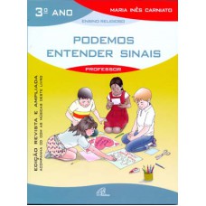 Podemos entender sinais - 3º ano (livro do professor) - Inclui CD Podemos entender sinais - 3º ano (livro do professor) - Inclui CD