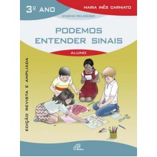Podemos entender sinais - 3º ano (livro do aluno) Podemos entender sinais - 3º ano (livro do aluno)