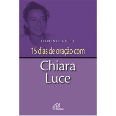 15 dias de oração com Chiara Luce