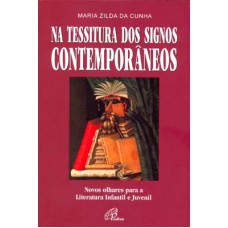 Na tessitura dos signos contemporâneos