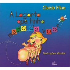 A lagarta que tinha medo de voar A lagarta que tinha medo de voar