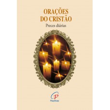 Orações do cristão Orações do cristão