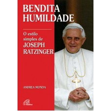 Bendita humildade Bendita humildade