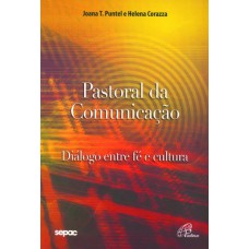 Pastoral da comunicação Pastoral da comunicação