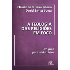 A teologia das religiões em foco
