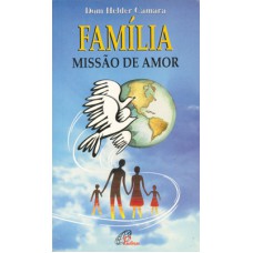 Família missão de amor Família missão de amor