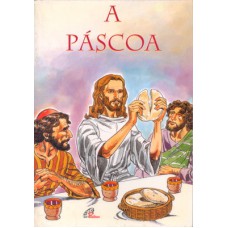 A Páscoa A Páscoa