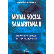 Moral social samaritana II Moral social samaritana II
