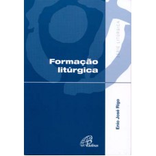 Formação litúrgica Formação litúrgica