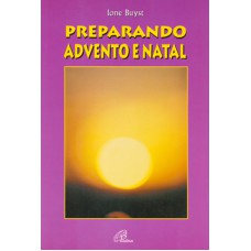 Preparando Advento e Natal Preparando Advento e Natal