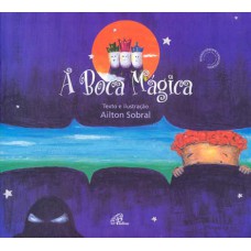 A boca mágica A boca mágica