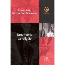 Uma teoria da religião Uma teoria da religião