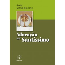 Adoração ao Santíssimo