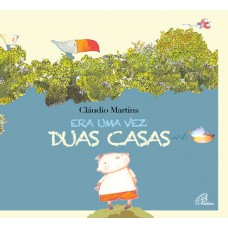 Era uma vez duas casas