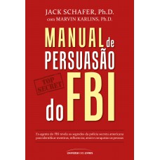 Manual de persuasão do FBI Manual de persuasão do FBI
