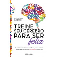Treine seu cérebro para ser feliz (Pocket) Treine seu cérebro para ser feliz (Pocket)