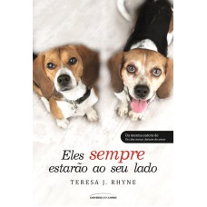 Eles sempre estarão ao seu lado Eles sempre estarão ao seu lado