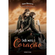 Onde mora o coração