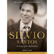 Silvio Santos: a biografia definitiva Silvio Santos: a biografia definitiva