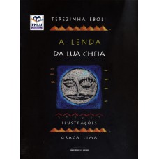 A lenda da lua cheia A lenda da lua cheia