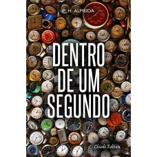 Dentro de Um Segundo Dentro de Um Segundo