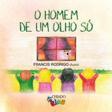 O homem de um olho só O homem de um olho só