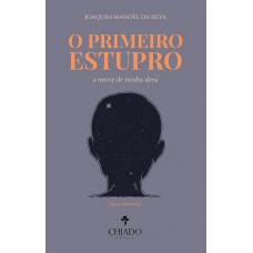 O Primeiro Estupro O Primeiro Estupro