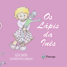 Os lápis da Inês Os lápis da Inês