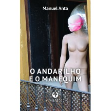 O Andarilho e o Manequim