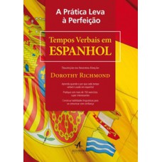 A prática leva à perfeição - tempo verbal em espanhol A prática leva à perfeição - tempo verbal em espanhol