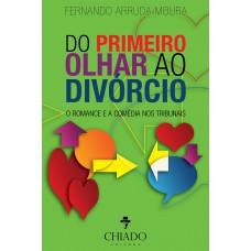 Do Primeiro Olhar ao Divórcio