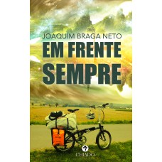 Em frente sempre Em frente sempre