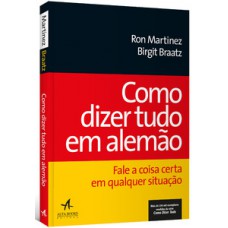 Como dizer tudo em alemão Como dizer tudo em alemão