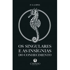 Os Singulares e as Insígnias do Conhecimento