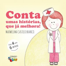Conta umas histórias, que já melhora!