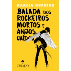 Balada Dos Rockeiros Mortos e Anjos Caídos