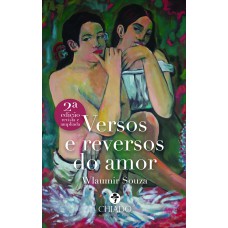Versos e Reversos do Amor Versos e Reversos do Amor