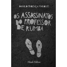 Os Assassinatos do Professor de Rumba