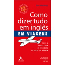 Como dizer tudo em inglês em viagens