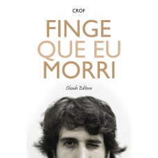 Finge Que Eu Morri Finge Que Eu Morri