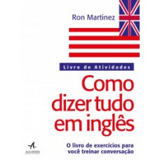 Como dizer tudo em inglês Como dizer tudo em inglês