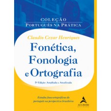 Fonética, fonologia e ortografia Fonética, fonologia e ortografia