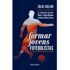 Formar Jovens Futebolistas Formar Jovens Futebolistas